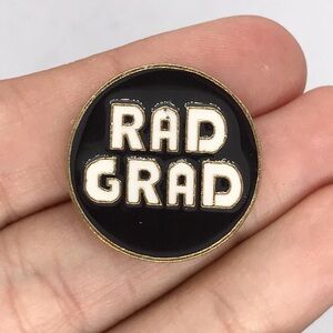 Rad Grad Black and White Pin